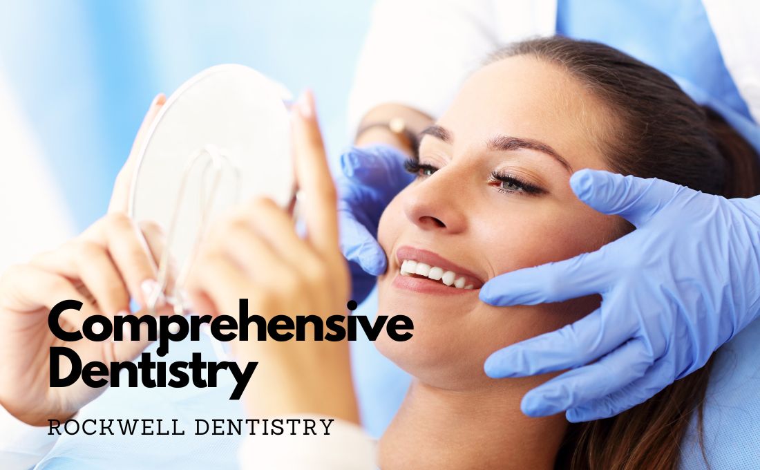 Comprehensive Dentistry Rockwell Dentistry Middletown